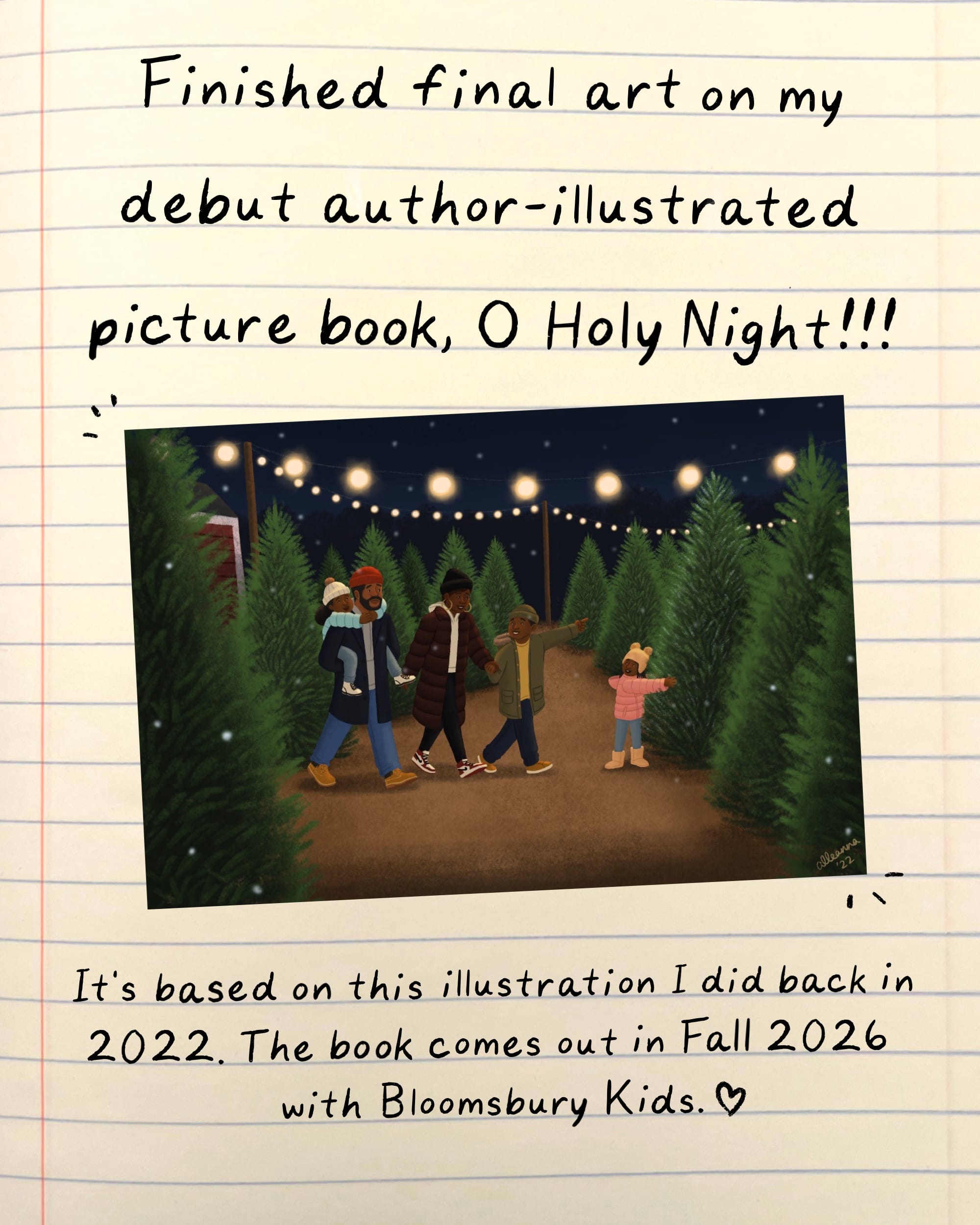 Finished final art on my debut author-illustrated picture book, O Holy Night! It’s based on this illustration I did back in 2022. The book comes out in Fall 2026 with Bloomsbury Kids. The notebook page features an illustration of a happy Black family looking for the perfect Christmas tree. 