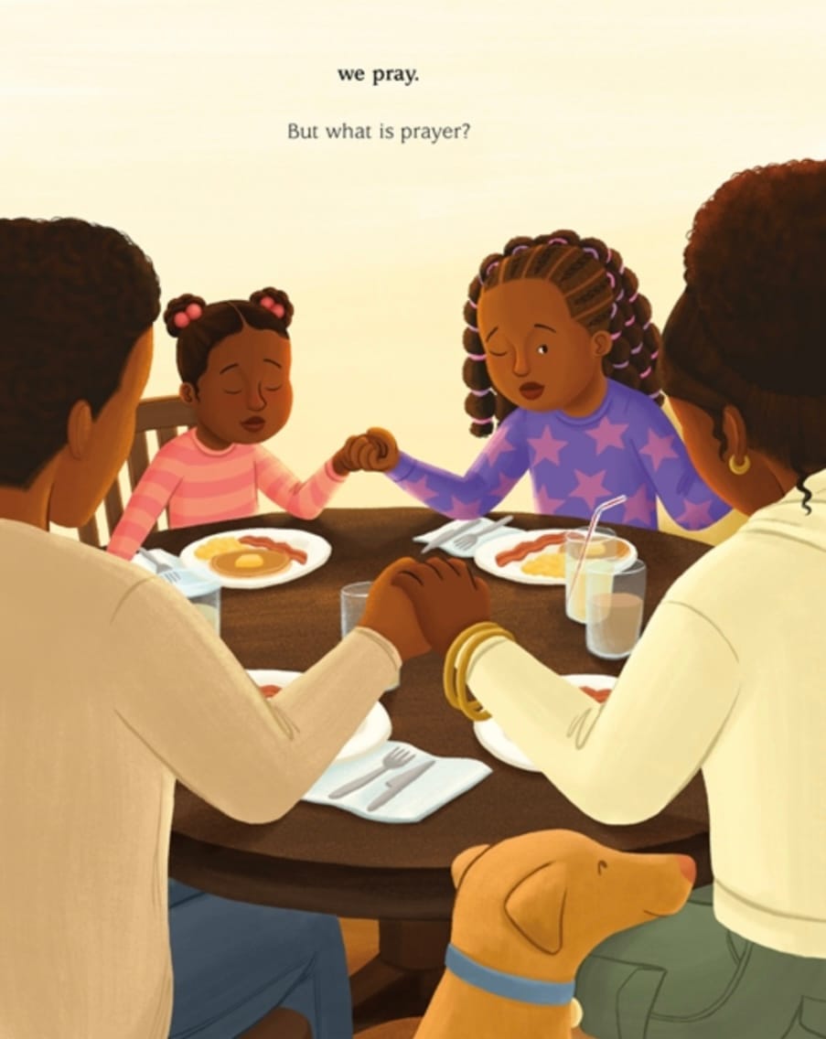A sneak peak of Prayer Is by Tameka Fryer Brown, illustrated by Alleanna Harris. A family prays before breakfast.